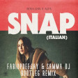 ROSA LINN X ALFA - SNAP (ITALIAN VERSION) (FABIOPDEEJAY & SAMMA DJ BOOTLEG REMIX)