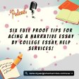 Six Full Proof Tips for acing a Narrative Essay by College Essay Help Services