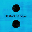 We Don't Talk Shapes (Ed Sheeran vs. Charlie Puth)