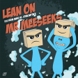 Lean On Mr Meeseeks (DJs From Mars, StrachAttack, Knife Party, Major Lazer, Rick and Morty)