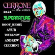 Cerrone — Supernature- BOOT_REMIX *2K24*  ( Ayur Tsyrenov & Andrew Cecchini )