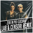 Lazza & Laura Pausini - ZERI IN PIÙ (LOCURA) (Cristian LAB & Manuel Censori Remix)