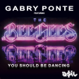 Gabry Ponte feat. The Bee Gees - You Should Be Dancing (ASIL Mashup)