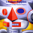 I Robot Ripples ( Genesis vs Alan Parsons Project )