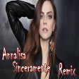 Annalisa Sinceramente (Remix by Dj Francesco Pappalardo) Extended