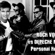 Depeche Mode vs Roch Voisine - Personal Helene
