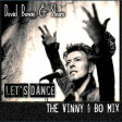 David Bowie & Steam - Let's Dance [The Vinny & Bo Mix]