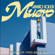 Alvaro Soler - Muero Dimar Re-Boot