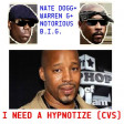 CVS - I Need a Hypnotize (Warren G + Nate Dogg + Biggie) v2