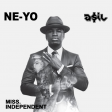 Ne-Yo - Miss Independent (ASIL Rework)