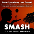 Giant Symphony Lose Control (Meduza, Becky Hill, Goodboys vs. Multiple)