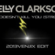 Kelly Clarkson- What Doesn't Kill You (Stronger) (2013venjix Edit)