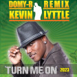 Kevin Lyttle - Turn Me On (DOMY-R Remix 2023)