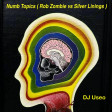 DJ Useo - Numb Topics ( Rob Zombie vs Silver Linings )