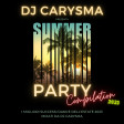 SUMMER COMPILATION 2023 BY DJ CARYSMA