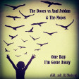 One Day I'm Gone Away (The Doors vs Asaf Avidan & The Mojos)