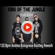 club dogo king of the jungle ok 120 bpm Andrea Bolognese Bootleg Rework