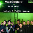 Take That vs Good Charlotte - Girls and Boys Shine (DJ Firth Mashup)