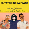 Andres Calamaro vs Rauw Alejandro - El tatoo de la flaca