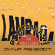 Boomdabash, Paola e Chiara - Lambada Dimar Re-Boot