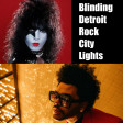Blinding Detroit Rock City Lights (The Weeknd, KISS)