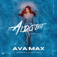 Ava Max - Diamonds & Dancefloors (Aldo Bit Bootleg Mix)