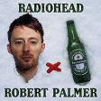 RADIOHEAD X ROBERT PALMER (SUCCURSALE MASHUP) [ALREADY DONE BY @TOTOM 15 YEARS AGO]