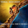 Tedua - Red Light (Balzanelli, Jerry DJ, Michelle Edit)