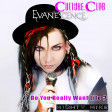 Do you really want life (Evanescence / Culture Club) (2010)