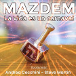 Mazdem - La Vida Es Un Carnaval -BOOTREMIX - 2K24 - ANDREA CECCHINI & STEVE MARTIN