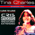 Tina Charles - I love to love (Cris Tommasi Rework Extended)