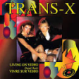 Trans-X  - Living On Video (Dj Raffaele Giusti rmx)