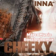 INNA CHEKY2-MarcoMusic-BootlegRemix