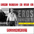 Eros Ramazzotti & Luis Fonsi - Per Le Strade Una Canzone (Mikki JayDee vs Iuri DJ Reggaeboot)
