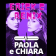 Paola & Chiara - Furore  [ErickC Radio Mix]