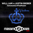 WILLIAM Ft JUSTIN BIEBER vs VICETONE - Astronomia ThatPower (ROSSINI Mashup)