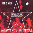 Rednex - Cotton Eye Joe (Matteo Bottai RMX)