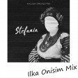 Kalush Orchestra - Stefania (Ilka Onisim Mix)