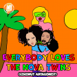 Everybody Loves The Nova Twins [Coconut Antagonist] (Kim Petras x Nova Twins)