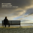 DJ CROSSABILITY - September's Gone (Earth, Wind & Fire vs. Glasvegas)