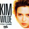 Kim Wilde - You Came (8One Re-work)
