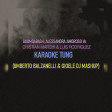 KARAOKE TUNG  (UMBERTO BALZANELLI & GIOELE DJ MASHUP)