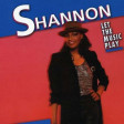 116 - Shannon - Let The Music Play (Silver Regroove)