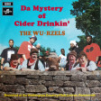 The Wu-rzels - Da Mystery Of Cider Drinkin