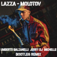 Lazza - MOLOTOV (Umberto Balzanelli, Jerry Dj, Michelle Bootleg Remix)