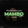 Mambo Italiano (Penn Brothers & KAIT Vip Edit) [BUY for FREE DOWNLOAD]