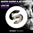 Martin Garrix & Jay Hardway vs. John Newman - Love Me Wizard (Roberto Mancini Mashup)