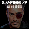 Gianpiero Xp - We are strong (Tribute to US)