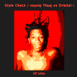 DJ Useo - Style Check ( Young Thug vs Orbital )