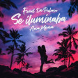 Fred De Palma & Ana Mena - Se Iluminaba (Marco Delta Remix)
